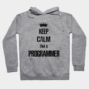 Keep calm I'am Programmer Hoodie